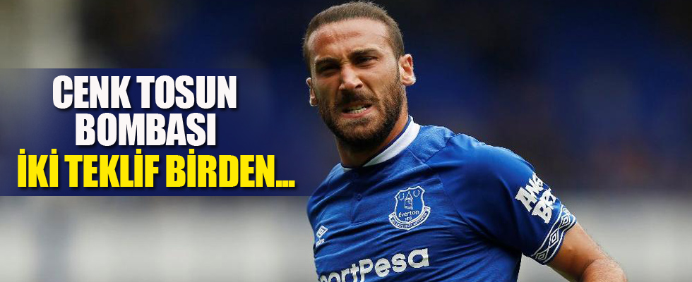 Cenk Tosun için iki teklif birden!