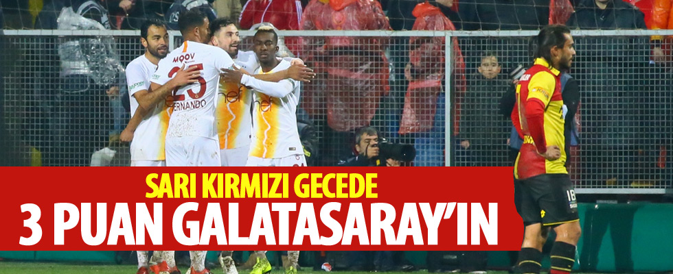 Galatasaray, İzmir'den 3 puanla döndü