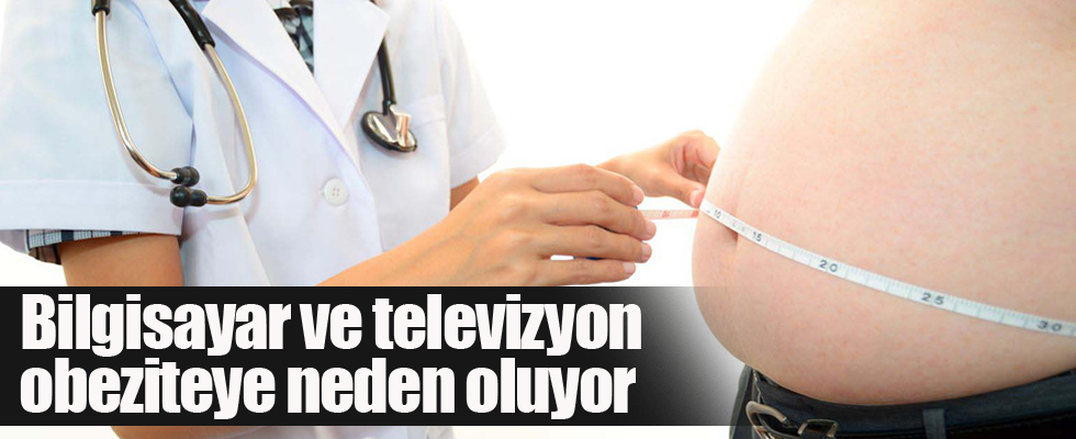 Bilgisayar ve televizyon obeziteye neden oluyor