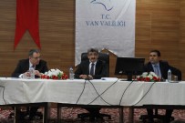 VAN YÜZÜNCÜ YıL ÜNIVERSITESI - Van'da 'İl Koordinasyon Kurulu' Toplantısı