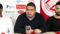 TARIK ÇAMDAL - Antalyaspor'da 3 Transfer İçin İmza Töreni