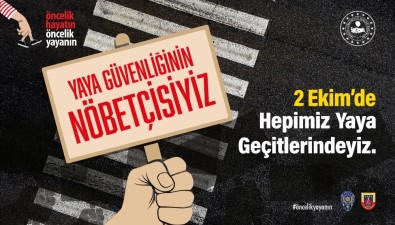 81 ilde 200 bin kolluk personeliyle 'yaya güvenliği' nöbeti