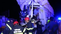Tır Kamyonla Çarpıştı, Sıkışan Sürücü Güçlükle Kurtarıldı