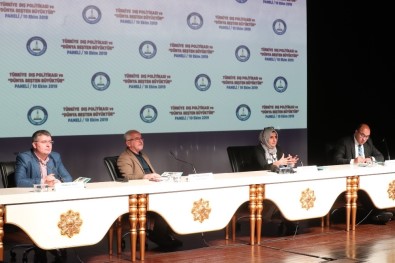 Şahinbey'de 'Türkiye Dış Politikası Ve Dünya Beşten Büyüktür' Paneli