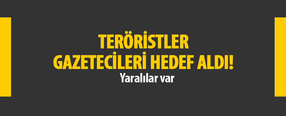 YPG, gazetecileri hedef aldı, iki AA muhabiri yaralandı