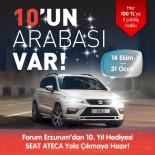 SEAT - Forum Erzurum, 10.Yıl Hediyesi Seat Ateca'yla Yola Çıkmaya Hazır