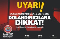 DOLANDıRıCıLıK - Bafra Belediyesi Telefon Dolandırıcılarına Karşı Uyardı