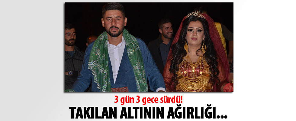 Aşiret düğününde geline 1 kilo altın, damada 150 bin lira para takıldı
