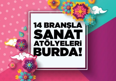 Esas 14 Burda'dan, 14 Farklı Sanat Atölyesi