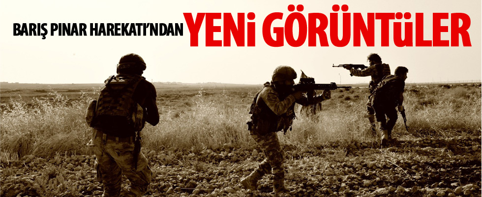 Barış Pınarı Harekatı'ndan yeni görüntüler paylaşıldı