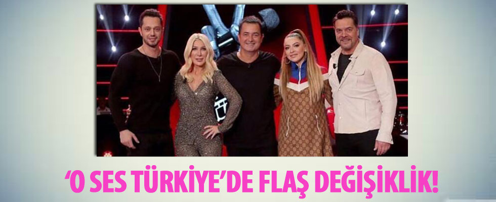 'O Ses Türkiye'de flaş değişiklik!