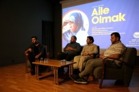 BELGESEL - Aile Olmak Belgeselinin Gösterim Ve Söyleşi Programı OSM'de Gerçekleştirildi