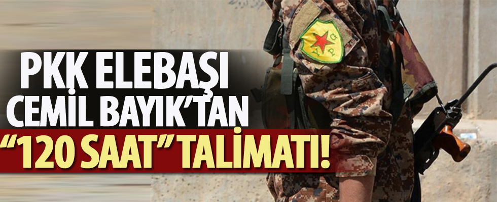 PKK elebaşı Cemil Bayık'tan '120 saat' talimatı!