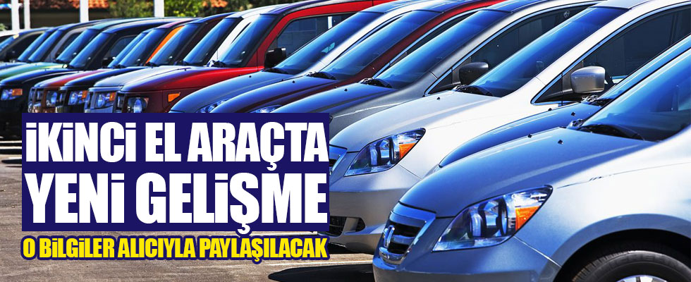 2 el araçta yeni uygulama başlıyor