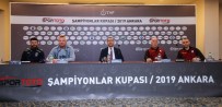 NEDİM ÖZBEY - Galatasaray'da Hedef Şampiyonlar Kupası