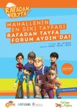 Rafadan Tayfa, Forum Aydın'da Çocuklar İle Buluşacak