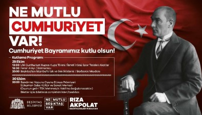 29 Ekim Cumhuriyet Bayramı Beşiktaş'ta Etkinliklerle Kutlanacak
