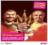 BARBAROS UZUNER - İstanbul Komedi Festivali Kahkahalarla Devam Ediyor