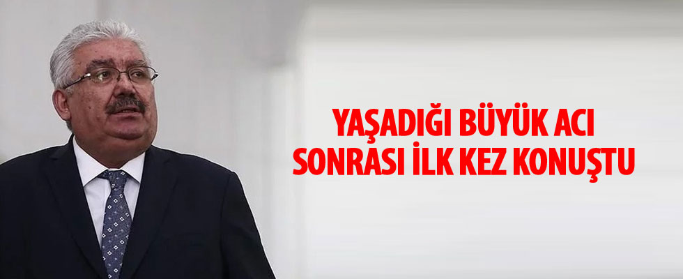 MHP'li Semih Yalçın yaşadığı büyük acı sonrası ilk kez konuştu