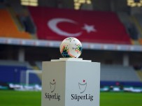 GENÇLERBIRLIĞI - Süper Lig'de 9. Hafta Heyecanı