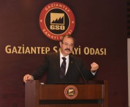 SANI KONUKOĞLU - TOBB Gaziantep KGK Meclis Toplantısı Yapıldı