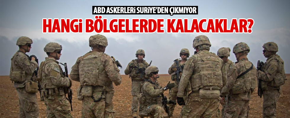 ABD askerleri Suriye'den çıkacak mı?