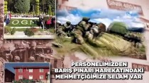 ORMAN BAKANI - Bakanlık Personelinden Mehmetçiğe Asker Selamıyla Destek
