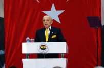 AZİZ YILDIRIM - Vefa Küçük Açıklaması 'Cumhurbaşkanımız Kulübümüz İçin Çok Değerli'