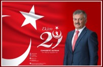 DÜŞMAN İŞGALİ - Vali Yazıcı'dan Cumhuriyet Bayramı Mesajı