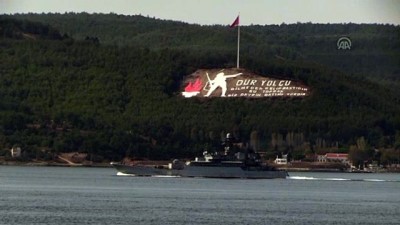 Rus Askeri Gemisi Çanakkale Boğazı'ndan Geçti