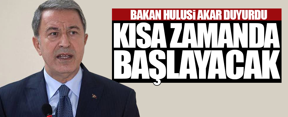Akar'dan Rusya açıklaması: 'Kısa sürede başlayacak'