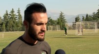 MALATYASPOR - Denizlisporlu Futbolcu Oğuz Yılmaz Açıklaması 'Bizi Kolay Yenemeyeceklerini Düşünüyorum'