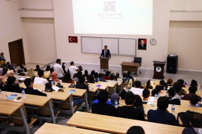 KTO Karatay'da Hukuk Öğrencilerine İlk Ders Başkan Kılca'dan