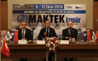 İŞ İNSANLARI - Makine Sektörü MAKTEK Fuarı Kapsamında İkinci Kez İzmir'de