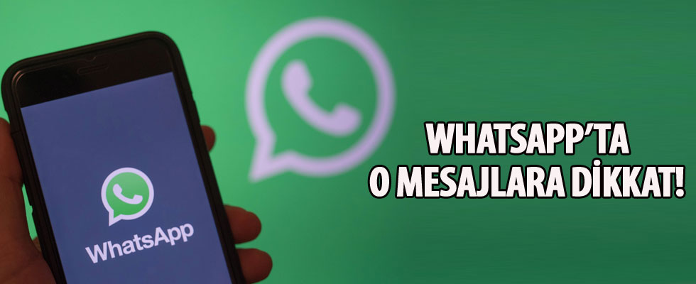 WhatsApp'ta yeni sistem açığı (O mesajlara dikkat)
