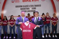 OKTAY KALDıRıM - Birevim, Elazığ Kadın Basketbol Takımına Sponsor Oldu