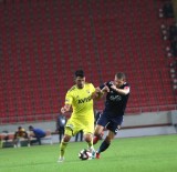 GÜMÜŞKAYA - Fenerbahçe Ziraat Türkiye Kupası'nda turladı!