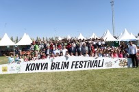 ORMAN GENEL MÜDÜRLÜĞÜ - Konya Bilim Festivali Bilim Meraklıları İçin Kapılarını Açtı