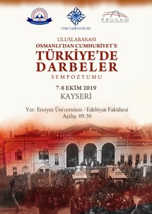 Osmanlı'dan Cumhuriyete Darbeler Konuşulacak