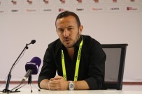 ESKIŞEHIRSPOR - Cüneyt Dumlupınar Açıklaması 'İyi Bir Takım Olduğumuzu Düşünüyorum'