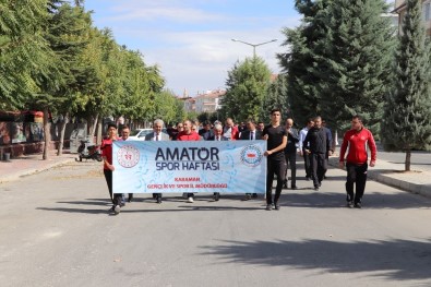 Karaman'da 'Amatör Spor Haftası' Etkinlikleri Kortej Yürüyüşü İle Başladı