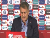 ŞENOL GÜNEŞ - Şenol Güneş Açıklaması 'Arnavutluk Maçı En Önemli Maçımız'