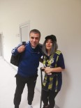 KARGıPıNARı - Kanser Hastası İrem, Fenerbahçeli Futbolcularla Buluştu, Mutluluktan Ağladı