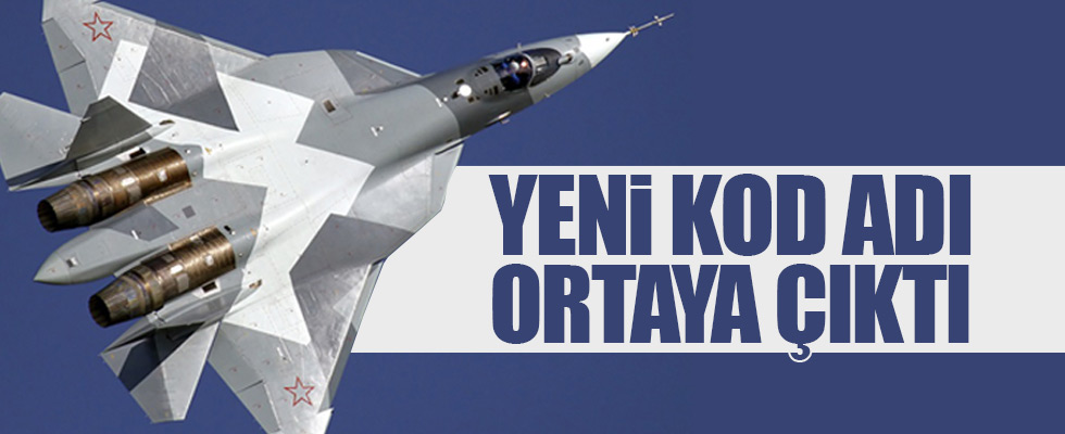 Su-57'nin NATO'daki yeni kod adı ortaya çıktı!