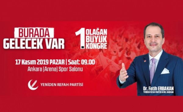 Yeniden Refah Partisi'nin İlk Büyük Kongresine Keçiören hazır