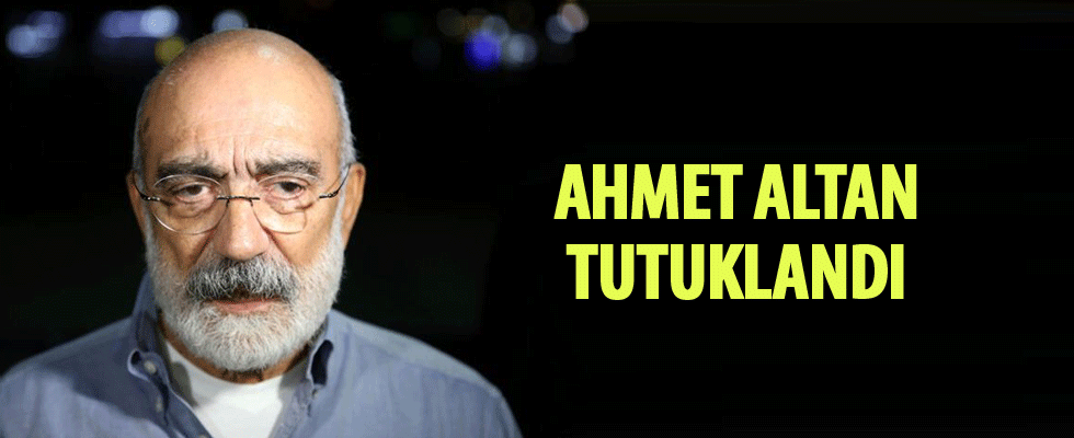 Ahmet Altan tutuklandı