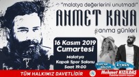 ANMA ETKİNLİĞİ - Ahmet Kaya Memleketi Malatya'da Anılacak