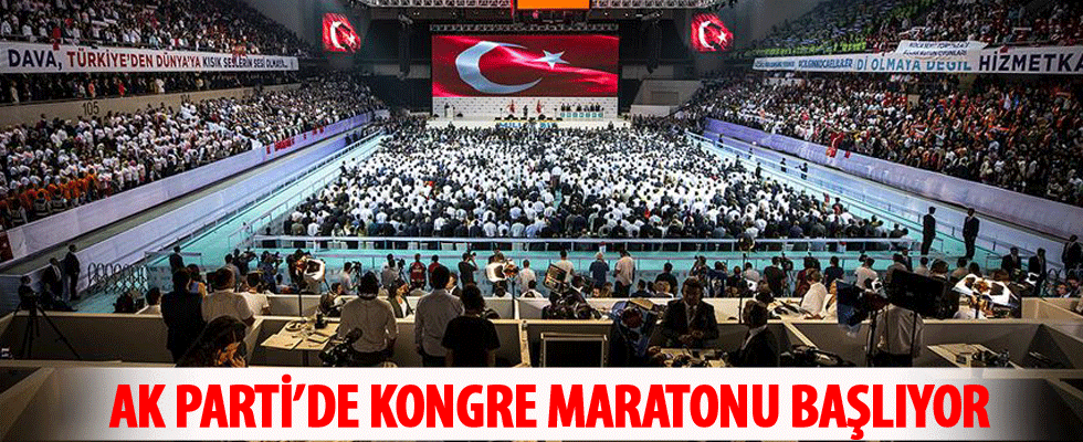 AK Parti'de kongre maratonu başlıyor