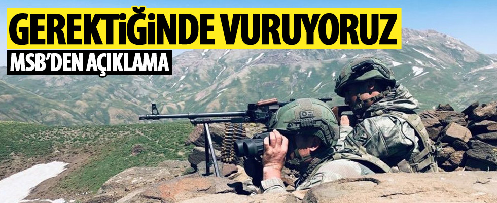 MSB: Karşılık veriyoruz!