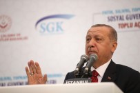 GENEL SAĞLIK SİGORTASI - Cumhurbaşkanı Erdoğan'dan Erken Emeklilik Yorumu Açıklaması 'Seçimi Kaybetsek De Yokum'